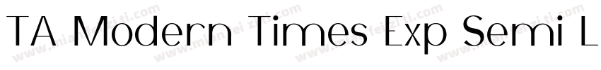 TA Modern Times Exp Semi Light字体转换